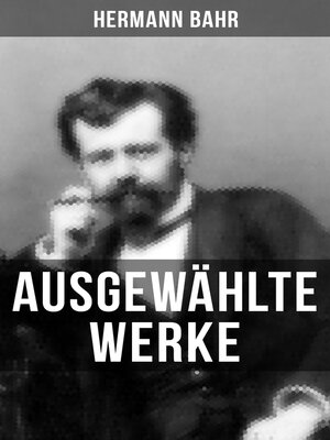 cover image of Ausgewählte Werke von Hermann Bahr